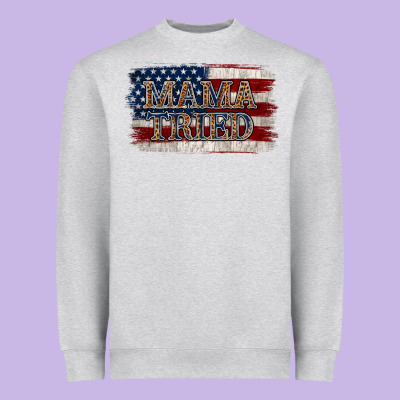Mama Tried Heavyweight Sweatshirt Designed By Jasminsmagicworld