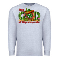 Heather Grey With God All Things Are Possible Mexico Premium Sweatshirt - texasbilliewilder
