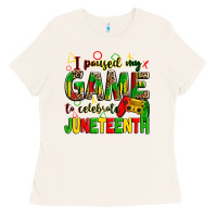 Bone i paused my game to celebrate juneteenth Ladies Tee - Zillion Design Studio