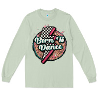 Matcha born to dance Long Sleeve Tee - MaliasSmallBusiness