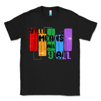 Black y'all means all y'all Classic Tee - MaliasSmallBusiness