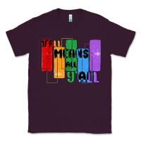 Plum y'all means all y'all Classic Tee - MaliasSmallBusiness