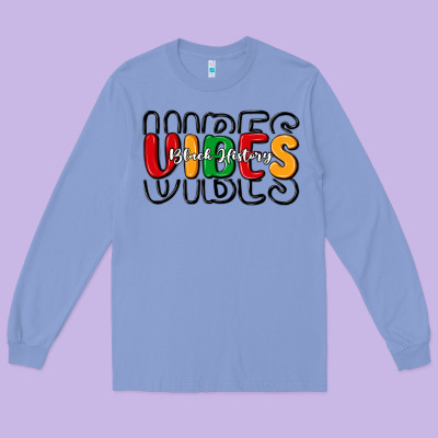 Black History Vibes Long Sleeve Tee Designed By Maliassmallbusiness