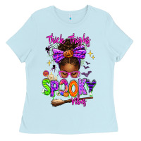 Baby Blue Thick Thighs Spooky Vibes Ladies Tee - texasbilliewilder