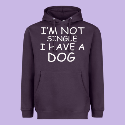I M Not Single I Have A Dog Heavyweight Hoodie Designed By Bettercallsaul