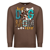 Chestnut Best Dog Mom Ever Premium Sweatshirt - texasbilliewilder