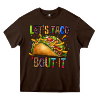 Chocolate Brown lets taco bout it Heavy Core Tee - CTS Tumbler Store