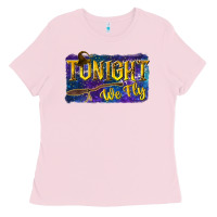Tonight We Fly Ladies Tee | Teevron