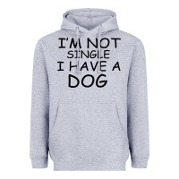 Heather Grey I m Not Single I Have A Dog Heavyweight Hoodie - Bettercallsaul