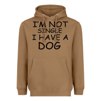 Toasted Coconut I m Not Single I Have A Dog Heavyweight Hoodie - Bettercallsaul