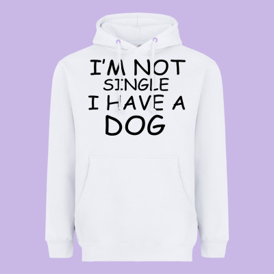 I M Not Single I Have A Dog Heavyweight Hoodie Designed By Bettercallsaul