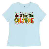 Baby Blue do it for the culture Ladies Tee - Zillion Design Studio