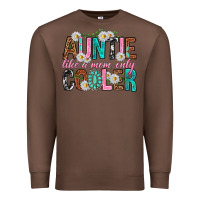 Chestnut Auntie Like a Mom Only Cooler Premium Sweatshirt - texasbilliewilder
