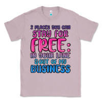 Lilac 2 places you can stay for free in your lane and ou Classic Tee - MaliasSmallBusiness