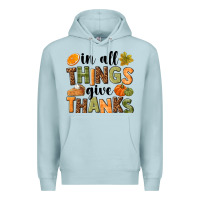 Blue Mist In all things give thanks Premium Hoodie - NancyCooperArtShop