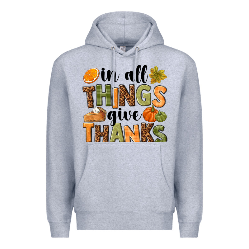 In All Things Give Thanks Premium Hoodie by NancyCooperArtShop | Teevron