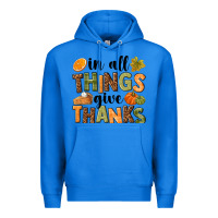 True Royal In all things give thanks Premium Hoodie - NancyCooperArtShop