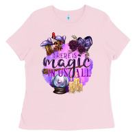 Bubblegum Pink There Is Magic In Us All Ladies Tee - texasbilliewilder