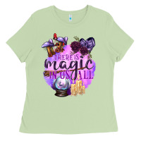 Matcha There Is Magic In Us All Ladies Tee - texasbilliewilder