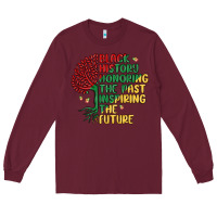 Burgundy black history honoring the past inspiring the futu Long Sleeve Tee - MaliasSmallBusiness