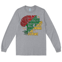 Heather Grey black history honoring the past inspiring the futu Long Sleeve Tee - MaliasSmallBusiness