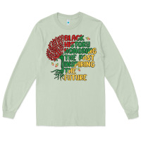 Matcha black history honoring the past inspiring the futu Long Sleeve Tee - MaliasSmallBusiness