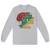 Moon Dust black history honoring the past inspiring the futu Long Sleeve Tee - MaliasSmallBusiness