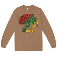 Toasted Coconut black history honoring the past inspiring the futu Long Sleeve Tee - MaliasSmallBusiness