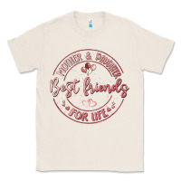 Natural mother and daughter best friends for life Classic Tee - MaliasSmallBusiness