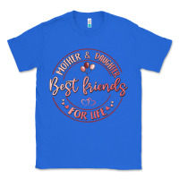 True Royal mother and daughter best friends for life Classic Tee - MaliasSmallBusiness