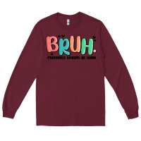 Burgundy bruh formerly known as mom Long Sleeve Tee - MaliasSmallBusiness