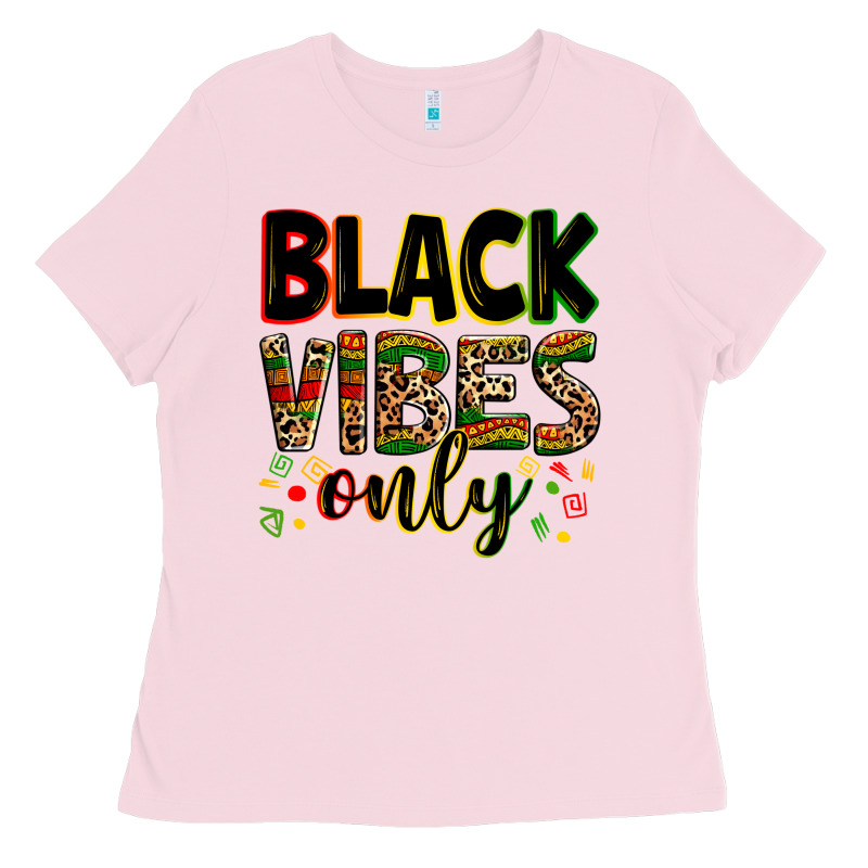 Black Vibes Only Ladies Tee by Zillion Design Studio | Teevron