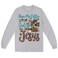 Moon Dust give me coffee with a side of jesus Long Sleeve Tee - JahusDesignShop