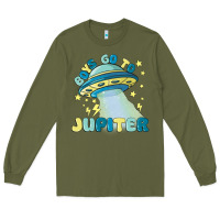 Army Green boys go to jupiter Long Sleeve Tee - MaliasSmallBusiness