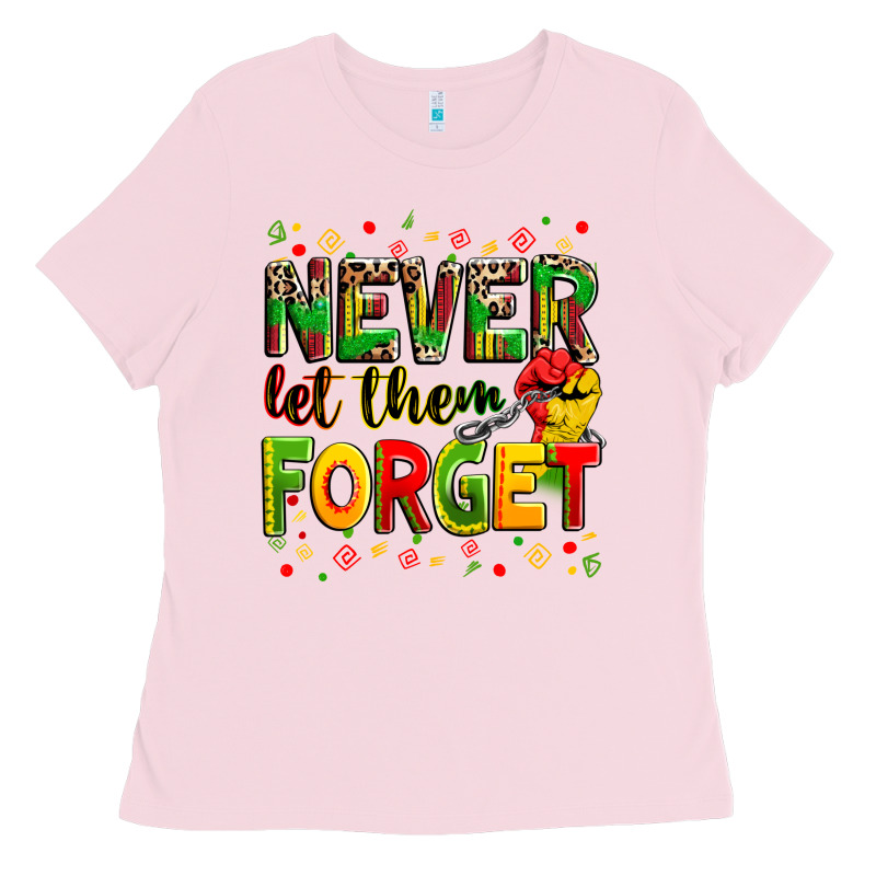 Never Let Them Forget Ladies Tee by Zillion Design Studio | Teevron