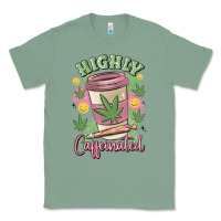 Sage highly caffeinated Classic Tee - MaliasSmallBusiness