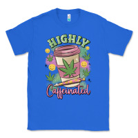 True Royal highly caffeinated Classic Tee - MaliasSmallBusiness