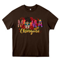 Chocolate Brown mama chingona Heavy Core Tee - CTS Tumbler Store