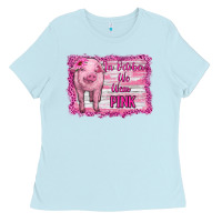 Baby Blue in october we wear pink pig Ladies Tee - RanaPortraitStore