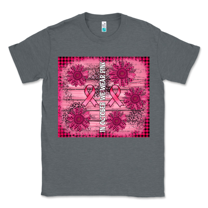 In October We Wear Pink Classic Tee by AdoDesignShop | Teevron