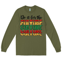 Army Green do it for the culture Long Sleeve Tee - MaliasSmallBusiness