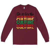 Burgundy do it for the culture Long Sleeve Tee - MaliasSmallBusiness