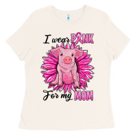 I Wear Pink For My Mom Pig Ladies Tee | Teevron