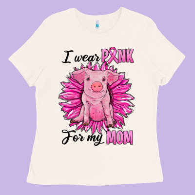 I Wear Pink For My Mom Pig Ladies Tee Designed By Ranaportraitstore