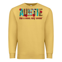 Auntie Like A Mom Only Cooler Premium Sweatshirt | Teevron