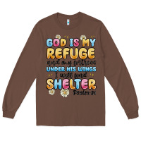 Chestnut god is my refuge and my fortress under his wings Long Sleeve Tee - MaliasSmallBusiness