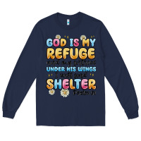 Navy god is my refuge and my fortress under his wings Long Sleeve Tee - MaliasSmallBusiness
