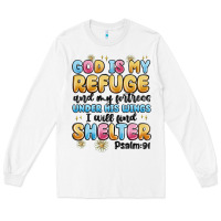 White god is my refuge and my fortress under his wings Long Sleeve Tee - MaliasSmallBusiness