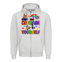 Courage To Be Yourself Rainbow Message Zipper Hoodie | Teevron
