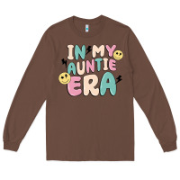Chestnut in my auntie era Long Sleeve Tee - MaliasSmallBusiness